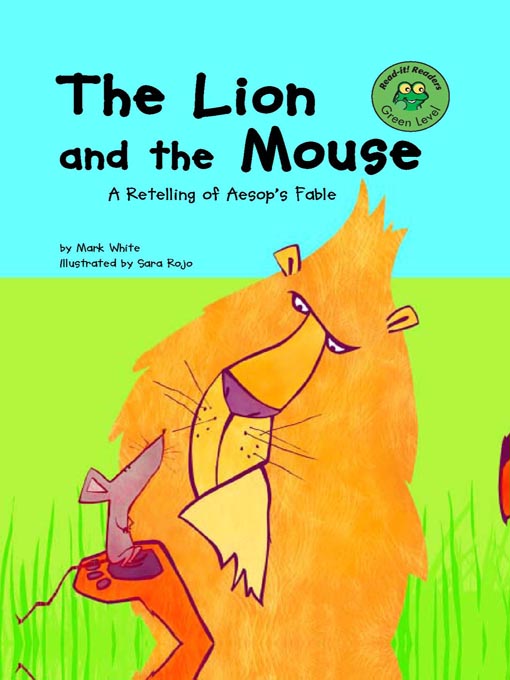 Title details for The Lion and the Mouse by Mark White - Available